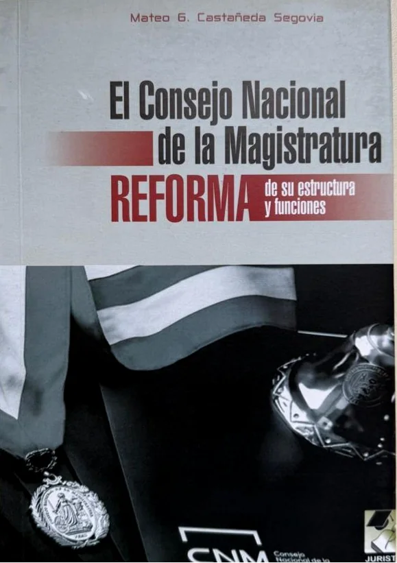 El Consejo Nacional de la Magistratura