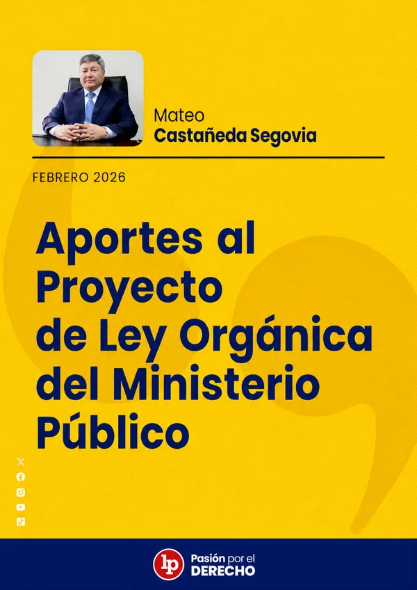 Aportes al proyecto de Ley Orgánica del Ministerio Público