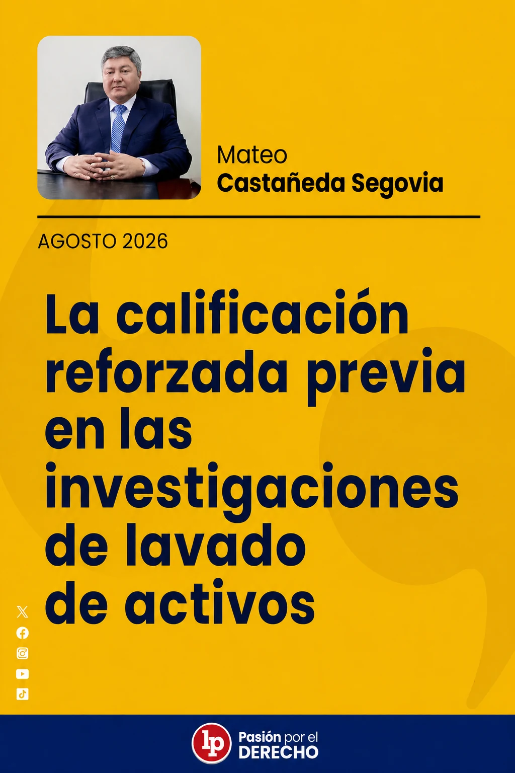 La calificación reforzada previa en las investigaciones de lavado de activos